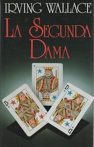 Bild des Verkufers fr La Segunda Dama . zum Verkauf von Librera Astarloa