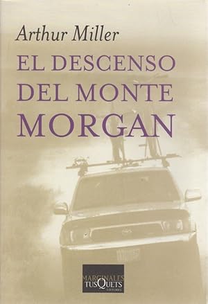 Imagen del vendedor de El descenso del monte Morgan . a la venta por Librería Astarloa