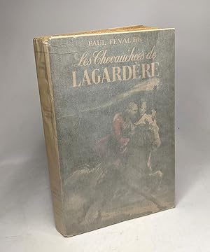 Seller image for Les chevauches de Lagardre for sale by crealivres