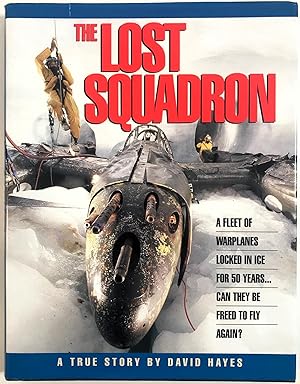 Seller image for The Lost Squadron: A True Story for sale by The Aviator's Bookshelf