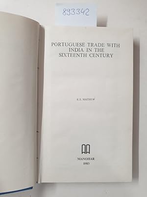 Seller image for Portuguese Trade with India in the Sixteenth Century : for sale by Versand-Antiquariat Konrad von Agris e.K.