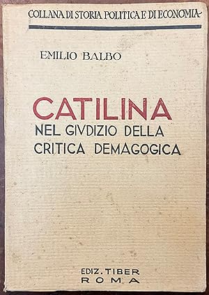 Catilina nel giudizio della critica demagogica