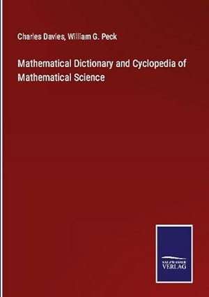 Seller image for Mathematical Dictionary and Cyclopedia of Mathematical Science for sale by BuchWeltWeit Ludwig Meier e.K.