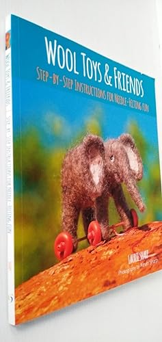 Imagen del vendedor de Wool Toys and Friends: Step-by-Step Instructions for Needle-Felting Fun a la venta por Your Book Soon