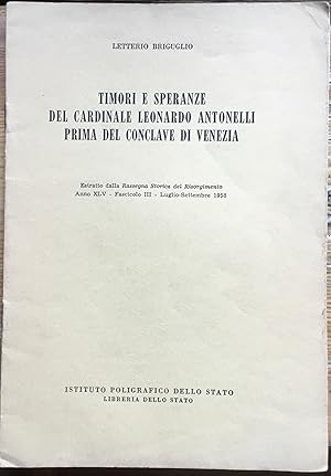 Timori e speranze del cardinale Leonardo Antonelli prima del conclave di Venezia