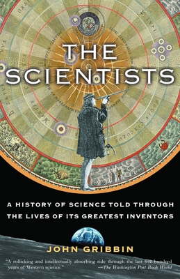 Immagine del venditore per The Scientists: A History of Science Told Through the Lives of Its Greatest Inventors (Paperback or Softback) venduto da BargainBookStores