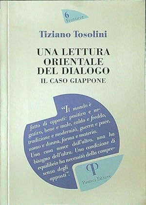 Bild des Verkufers fr Una lettura orientale del dialogo. Il caso Giappone zum Verkauf von Librodifaccia