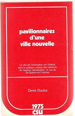 Pavillonnaires d'une ville nouvelle