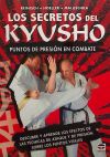 Los secretos del Kyusho: puntos de presion en el combate