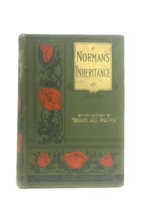 Imagen del vendedor de Norman's Inheritance a la venta por World of Rare Books