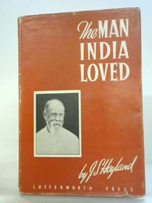 Bild des Verkufers fr The Man India Loved: C.F. Andrews zum Verkauf von World of Rare Books