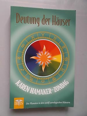 Deutung der Häuser Planeten in den zwölf astrologischen Häusern (- Esoterik Horoskop