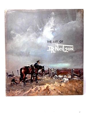 Seller image for The Art of D. R. Neilson for sale by World of Rare Books