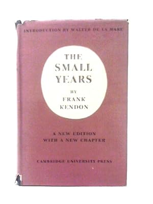 Image du vendeur pour The Small Years mis en vente par World of Rare Books