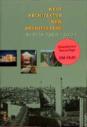 Bild des Verkufers fr Neue Architektur / New Architecture - Berlin 1990-2000: Dt. /Engl. zum Verkauf von Gerald Wollermann