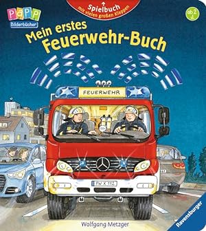 Bild des Verkufers fr Mein erstes Feuerwehr-Buch: Spielbuch mit vielen groen Klappen zum Verkauf von Gerald Wollermann