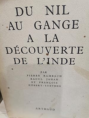 Imagen del vendedor de Du Nil au Gange  la dcouverte de l'Inde a la venta por Le Bouquin Garni