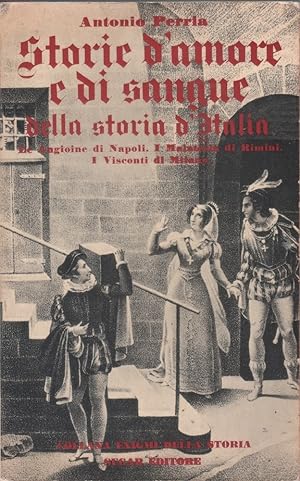 Imagen del vendedor de Storie d'amore e di sangue della storia d'Italia. Volume primo a la venta por libreria biblos