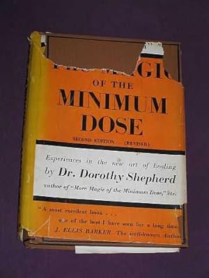 The Magic of the Minimum Dose: Experiences and Cases