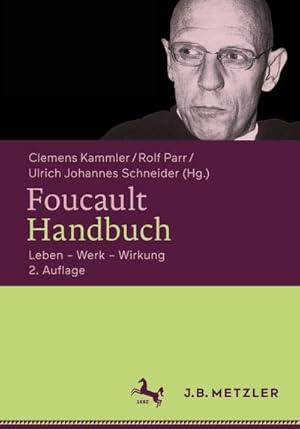 Bild des Verkufers fr Foucault-Handbuch: Leben Werk Wirkung : Leben  Werk  Wirkung zum Verkauf von AHA-BUCH