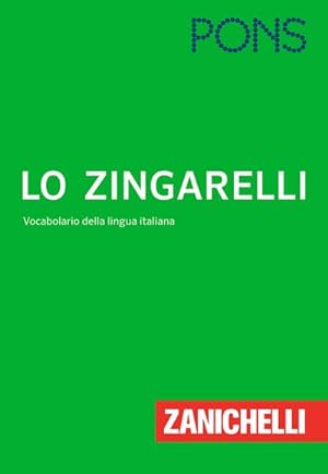 Bild des Verkufers fr PONS Lo Zingarelli: Vocabolario della lingua Italiana : Vocabolario della lingua Italiana zum Verkauf von AHA-BUCH