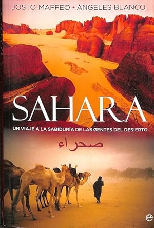 Seller image for SAHARA UN VIAJE A LA SABIDURIA DE LAS GENTES DEL DESIERTO. for sale by Librera Smile Books