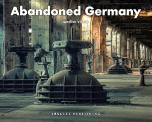 Seller image for Abandoned Germany for sale by Wegmann1855