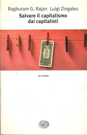 Seller image for Salvare il capitalismo dai capitalisti for sale by Libreria sottomarina - Studio Bibliografico