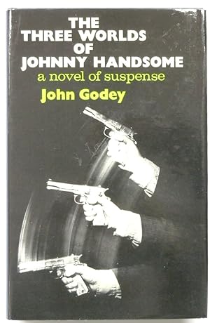 Imagen del vendedor de The Three Worlds of Johnny Handsome a la venta por PsychoBabel & Skoob Books