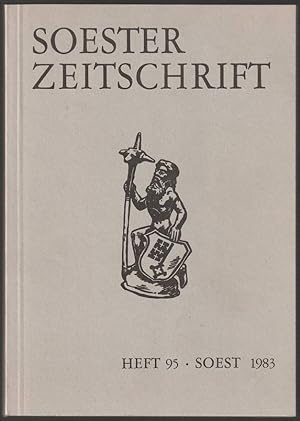 Soester Zeitschrift. Zeitschrift des Vereins für Geschichte und Heimatpflege Soest, Heft 95.