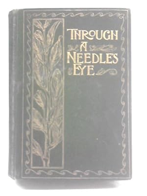 Bild des Verkufers fr Through a needle's eye zum Verkauf von World of Rare Books
