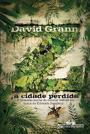 Seller image for Z A Cidade Perdida - Lost City Of Z for sale by Livraria Ing