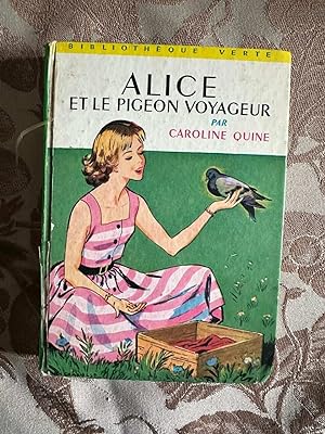 Immagine del venditore per Alice et le pigeon voyageur venduto da Dmons et Merveilles