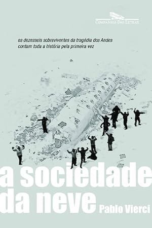 Seller image for Sociedade da Neve for sale by Livraria Ing