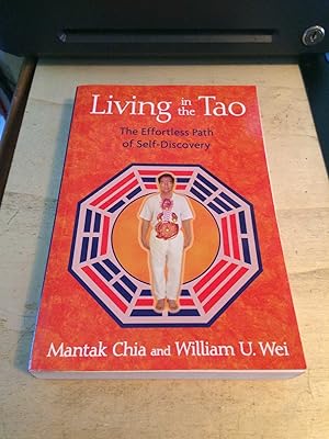 Bild des Verkufers fr Living in the Tao: The Effortless Path of Self-Discovery zum Verkauf von Dreadnought Books