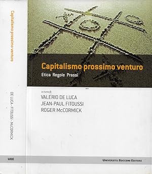 Bild des Verkufers fr Capitalismo prossimo venturo Etica - Regole - Prassi zum Verkauf von Biblioteca di Babele