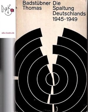 Bild des Verkufers fr Die Spaltung Deutschlands 1945 - 1949, zum Verkauf von nika-books, art & crafts GbR