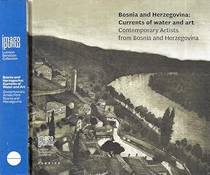 Seller image for Bosnia Herzegovina: Current of water and art Contemporary Artist from Bosnia and Herzegovina for sale by Biblioteca di Babele