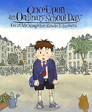 Bild des Verkufers fr Once Upon an Ordinary School Day zum Verkauf von Reliant Bookstore