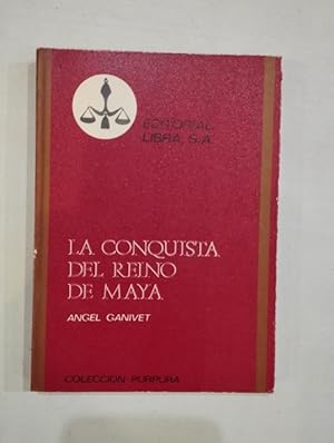 Imagen del vendedor de La conquista del reino maya a la venta por Saturnlia Llibreria