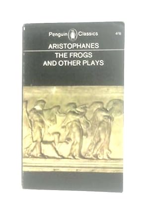 Bild des Verkufers fr The Frogs and Other Plays zum Verkauf von World of Rare Books