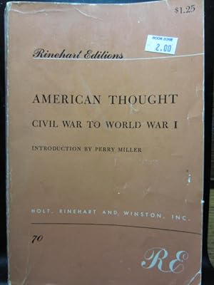 Bild des Verkufers fr AMERICAN THOUGHT: Civil War to World War I zum Verkauf von The Book Abyss