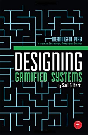 Bild des Verkufers fr Designing Gamified Systems: Meaningful Play in Interactive Entertainment, Marketing and Education zum Verkauf von WeBuyBooks