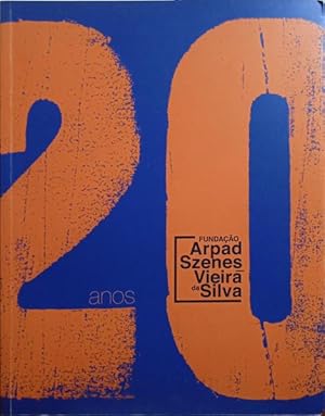 Bild des Verkufers fr FUNDAO ARPAD SZENES - VIEIRA DA SILVA, 20 ANOS, 1994-2014. zum Verkauf von Livraria Castro e Silva