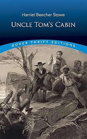 Image du vendeur pour Uncle Tom's Cabin (Dover Thrift Editions: Classic Novels) mis en vente par Reliant Bookstore