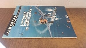 Seller image for Luftwaffe squadrons in north africa (Aircraft of the aces) for sale by BoundlessBookstore