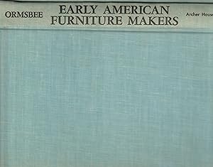 Early American Furniture Makers:A Social and Biographical Study