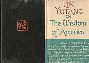 Lin Yutang On The Wisdom Of America