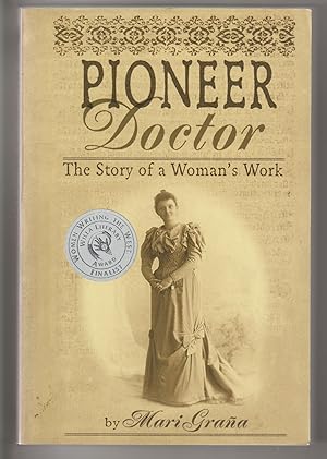 Pioneer Doctor The Story of a Woman's Work