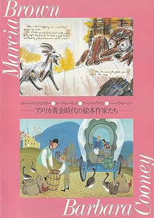 Immagine del venditore per Picture Book writers of the American Golden Age Robert McCloskey, Marc Simont, Marcia Brown, and Barbara Cooney Tokyo, Apr. 17-May 5, 1996 venduto da ALEXANDER POPE